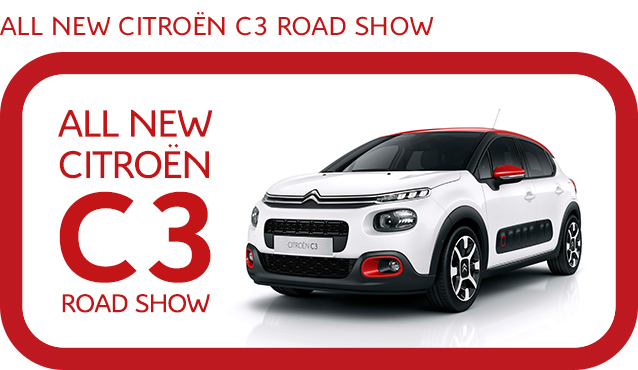 ALL NEW CITROËN C3 ROAD SHOW