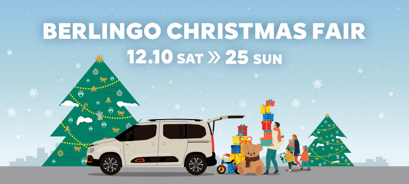 BERLINGO CHRISTMAS FAIR 12.10 SAT >> 25 SUN